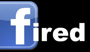 Facebook fired